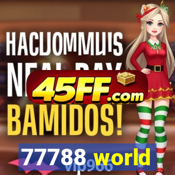 77788 world